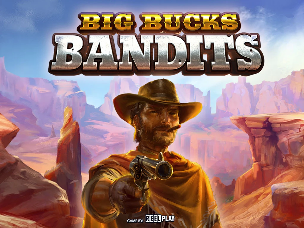  The Western-themed slots game Big Bucks Bandits logo features Western-styled man holding a pistol.